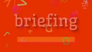 BRIEFING - How to pronounce it?