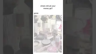 My money is gone here 😭✨ #trending #fyp #money #moneygo #moneygone #relatable #makeup