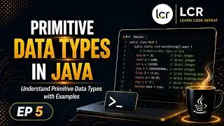 Learn Primitive Data Types in Java | Java Full Course EP 5