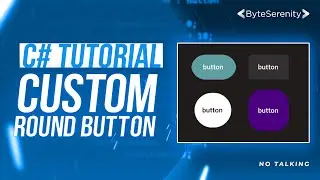 C# Tutorial | Custom Round Button | No Talking