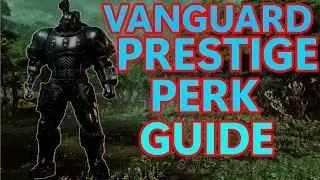 Which Prestige Perks Are Best in Vanguard? (Full Guide + Tips)