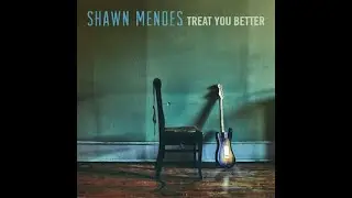 Treat You Better - Shawn Mendes(Lumina Remix)