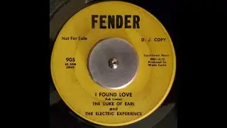 The Duke of Earl and The Electric Experience - I Found Love