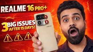 Realme 16 Pro Plus After 15 Days || Honest Review