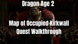 Dragon Age 2 Map of Occupied Kirkwall Quest Walkthrough