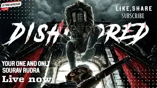 Dishonored Day 2 Live  The Assassin’s Path 🎥 Cinematic Chaos