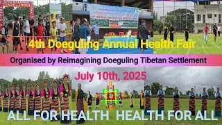 4th Doeguling Health Fair.  Org: by Reimagining Doeguling Tibetan Settlement Mundgod, July 10th 2025
