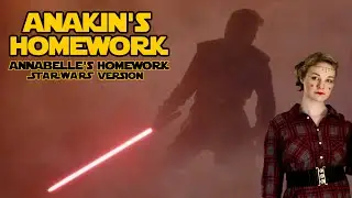 Annabelle's Homework (Star Wars version) 