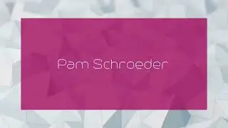 Pam Schroeder - appearance