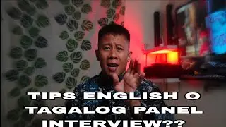 TIPS - BJMP PANEL INTERVIEW PWEDE NGA BA ANG TAGALOG NA SAGOT OR ENGLISH ONLY???
