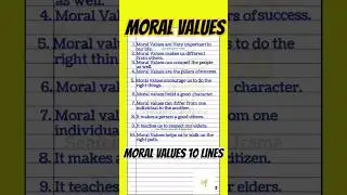 Moral Values For Students Moral Values For Kids 10 lines essay on Moral Values