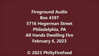 2-6-23, 5716 Hegerman St, Philadelphia, PA, All Hands Dwelling Fire