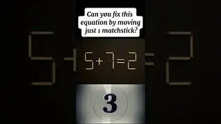 🔥 Matchstick Puzzle | 5 + 7 = 2 | Can You Fix This Equation?