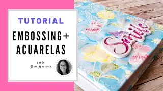 TUTORIAL: EMBOSSING CON ACUARELAS ECOLINE