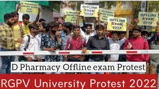 D Pharmacy offline exam protest | RGPV offline exam protest 2022 | RGPV university Protest #rgpv