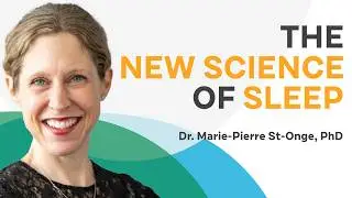Sleep Expert: Optimizing Your Diet and Lifestyle for Better Rest | Dr. Marie-Pierre St-Onge, PhD