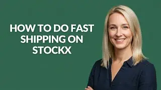 HOW TO DO FAST SHIPPING ON STOCKX - Julia'sTutorials
