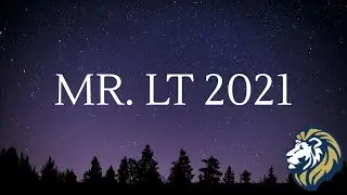 The 9th Annual Mr. LT 2021