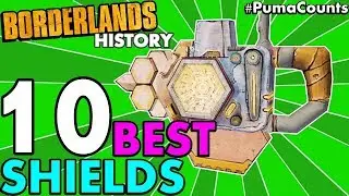 Top 10 Best Shields in Borderlands History! (Borderlands 2, 1 and The Pre-Sequel!) #PumaCounts