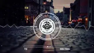 TY$G &ndash; Double Trouble ★ No Copyright Future Bass Music