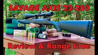 Savage Axis 22-250 review, range time &field strip