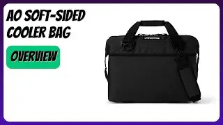 REVIEW (2025): AO Soft-Sided Cooler Bag. Features