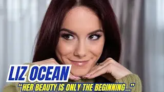 🌊 Liz Ocean: The Beauty, the Brains, the Rise 💫✨