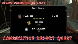 Update Toram Online V.3.2.76~ Consecutive Report