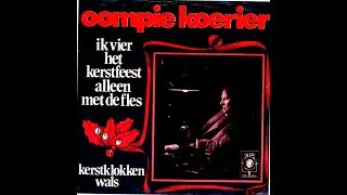 Oompie Koerier - Kerstklokkenwals (1978)