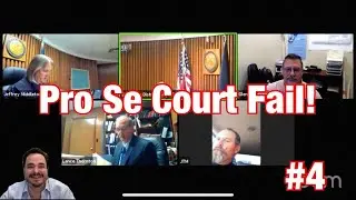 Pro Se Court Fail #4