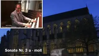 Altenberger Domorgel: A.G. Ritter, Sonate Nr. 3 a - Moll