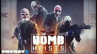 Payday 2 Бомба:Доки // The Bomb: Dockyard