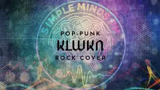 Simple Minds PH - KLWKN (Pop-Punk Rock Cover)