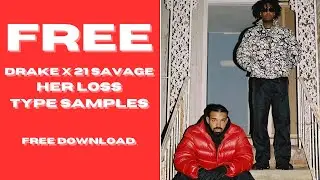 [FREE] DRAKE X 21 SAVAGE 