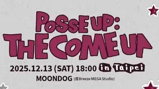 YOUNG POSSE-COLD @POSSE UP：THE COME UP in Taipei 2025