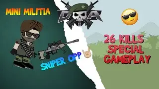 MINI MILITIA OUTPOST EPIC GAMEPLAY🔥. 26 KILLS😎#SNIPEROP