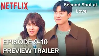 Second Shot at Love | Episode 9-10 Preview (ENG SUB) | Choi Soo Young | Gong Myung | Kang | TVN