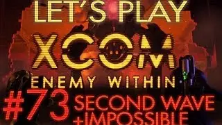 Let's Play XCOM Enemy Within (part 73 - Sneaky Sectopod [Second Wave])