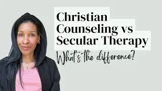 Christian Counseling vs. Secular Therapy: Key Differences That Matter