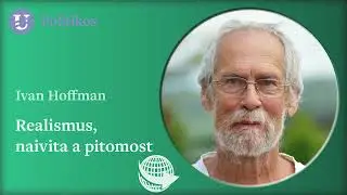 Ivan Hoffman: Realismus, naivita a pitomost