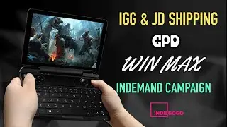 GPD WIN MAX SHIPPING & INDEMAND CAMPAIGN
