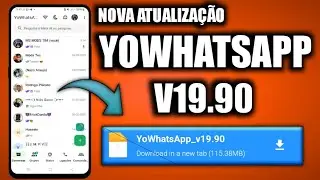 💠 SAIU NOVA ATUALIZA&Ccedil;&Atilde;O YOWHATSAPP V19.90 SETEMBRO 2025