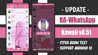 RA-WhatsApp Kawaii v8.51 || Update Fitur Terlengkap 2020