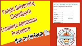 complete admission procedure form filling to admission in Panjab University Chandigarh 2021