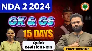 NDA GK & GS का 15 days Quick Revision Plan | by Pallavi Mam
