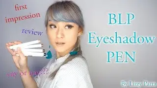 BLP Eyeshadow Pen | First Impression
