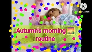 Autumn's morning routine  🌄  GirlyLife11  American girl stop motion 