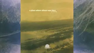 A place where silence was born w/ Wootabi    | Ambient, Experimental, Easy Listening