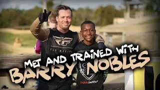 Met & Trained with Barry Nobles