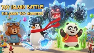Pingu the penguin and Bao the panda Save the Toy Island From the Giant Sentinel in This Magical